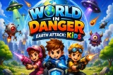 World in Danger Earth Attack Kids